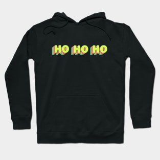 Ho Ho Ho Hoodie